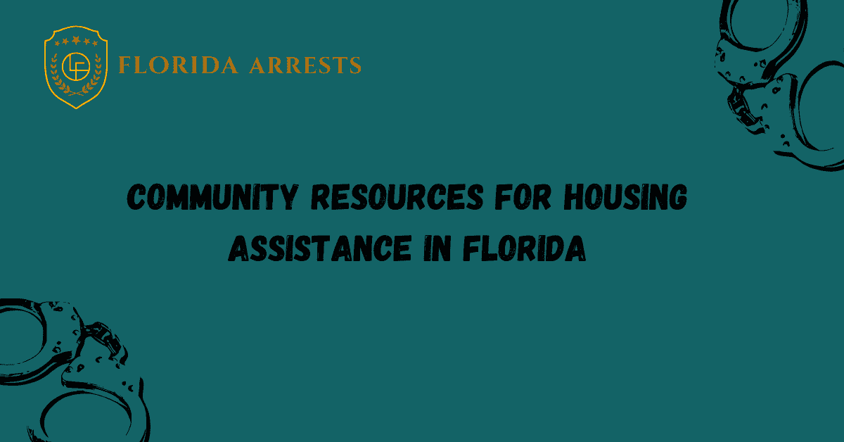 Community Resources for Housing Assistance in Florida - Arrests.org FL