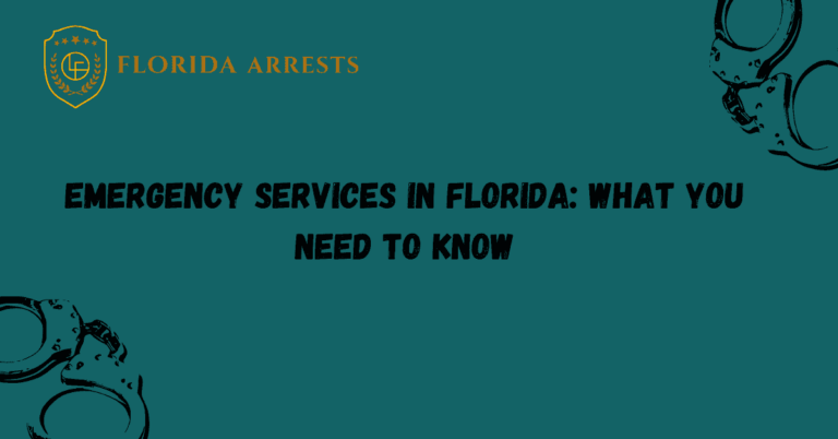Emergency Services in Florida: What You Need to Know