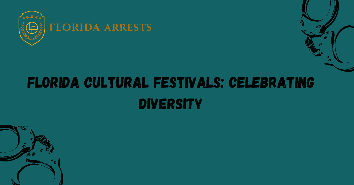 Florida Cultural Festivals: Celebrating Diversity