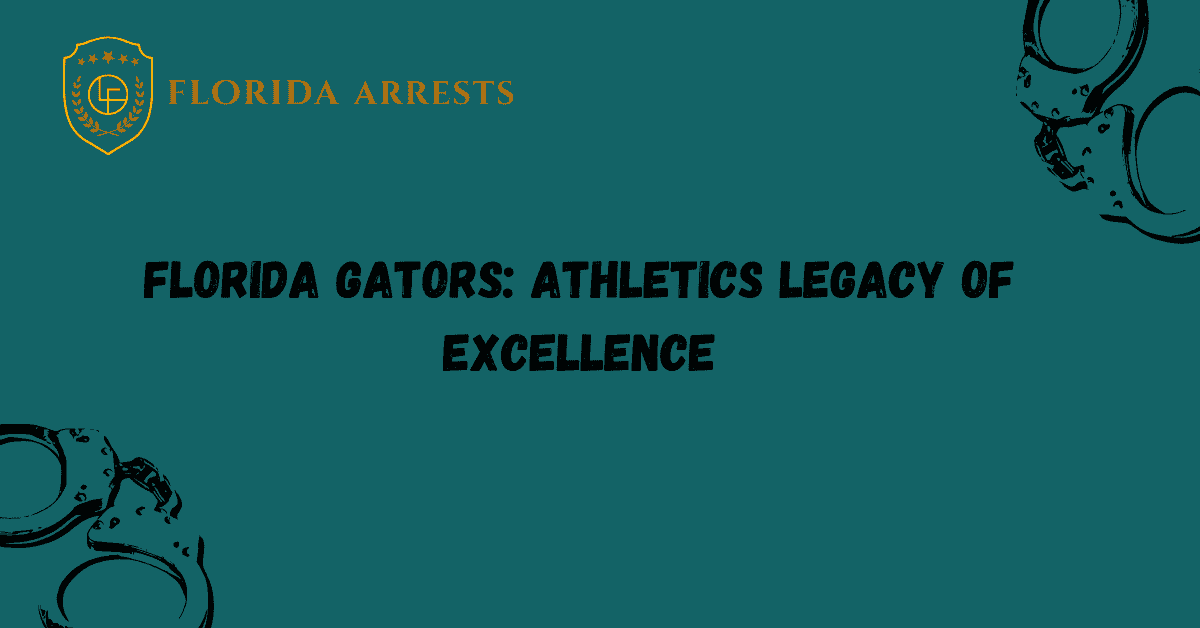 Florida Gators: Athletics Legacy of Excellence