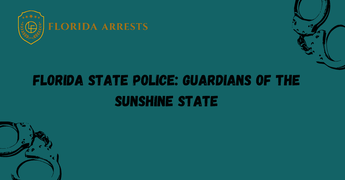 Florida State Police Guardians of the Sunshine State FL