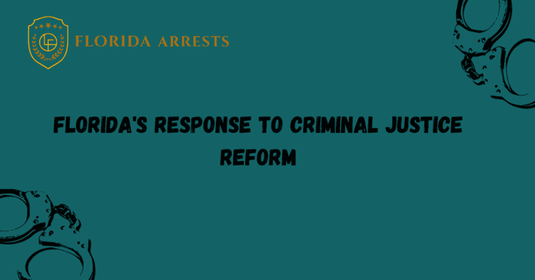 Florida's Response to Criminal Justice Reform