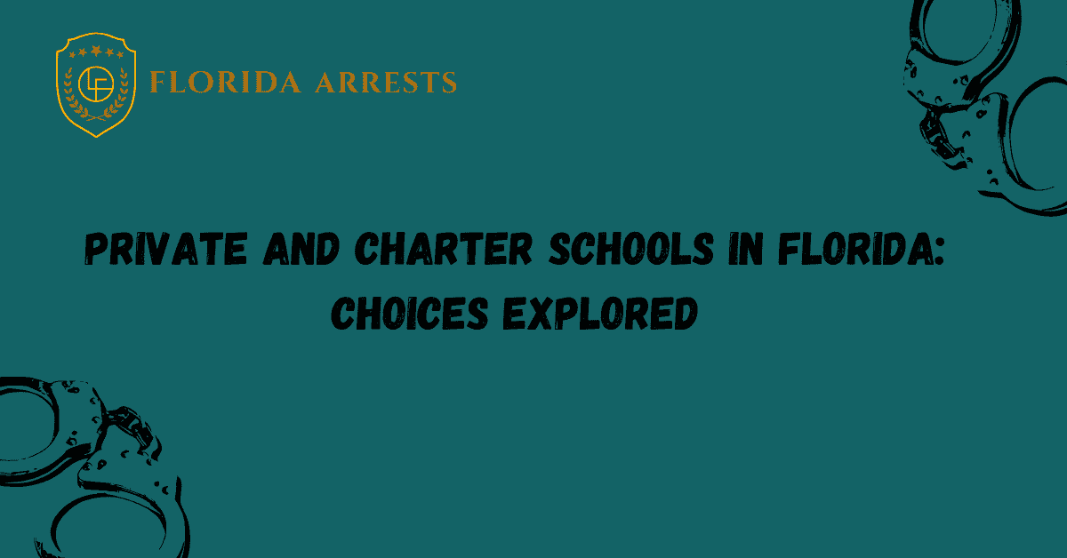 Private and Charter Schools in Florida: Choices Explored