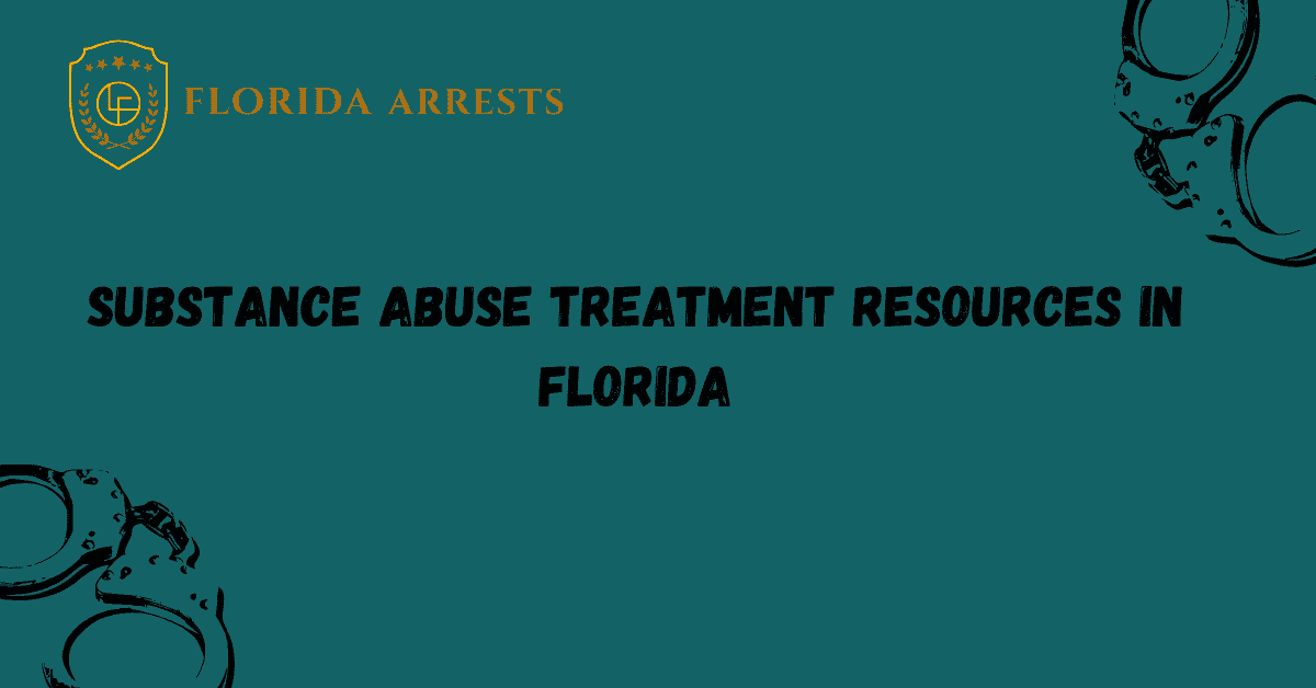 Substance Abuse Treatment Resources in Florida