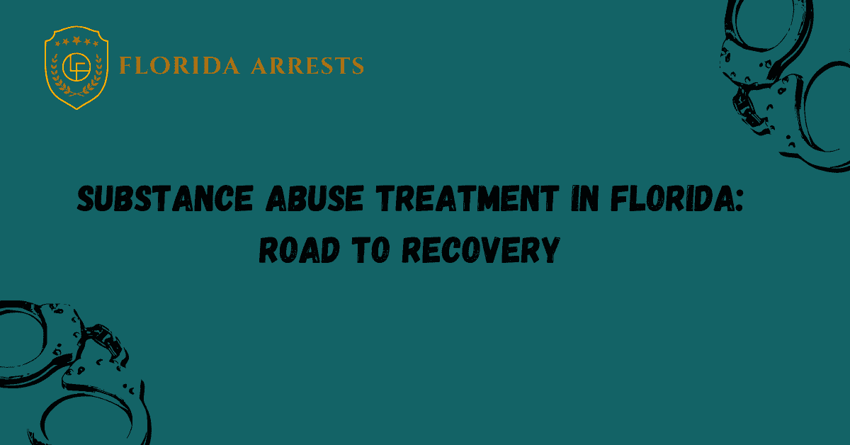 Substance Abuse Treatment in Florida: Road to Recovery