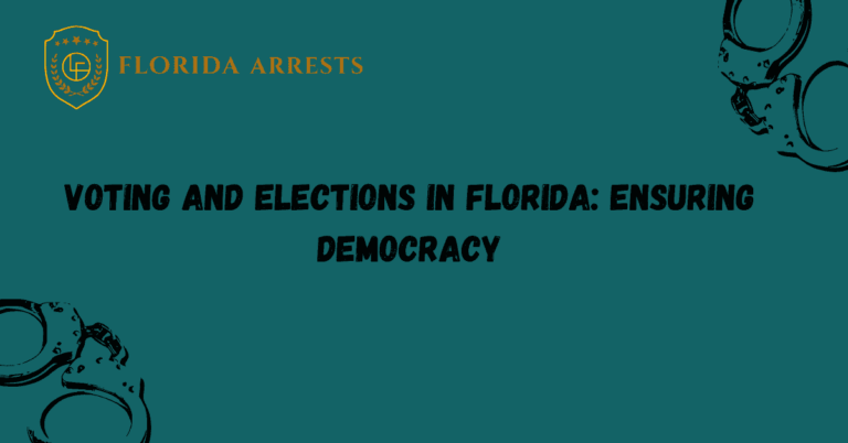 Voting and Elections in Florida: Ensuring DemocracyVoting and Elections in Florida: Ensuring Democracy